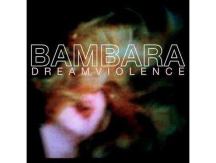 4121444 bambara dreamviolence lp