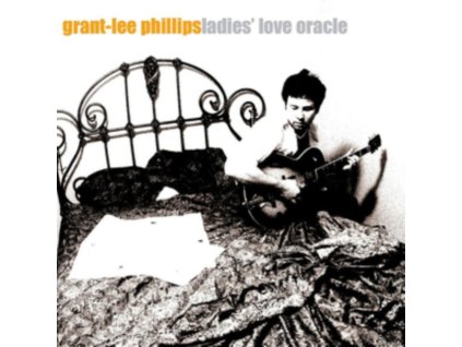 GRANT-LEE PHILLIPS - Ladies Love Oracle (25th Anniversary Edition) (Translucent Orange Vinyl) (LP)