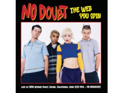 NO DOUBT - The Web You Spin: Live At KROQ Weenie Roast. Irvine. California. June 15th 1996 - FM Broadcast (LP)