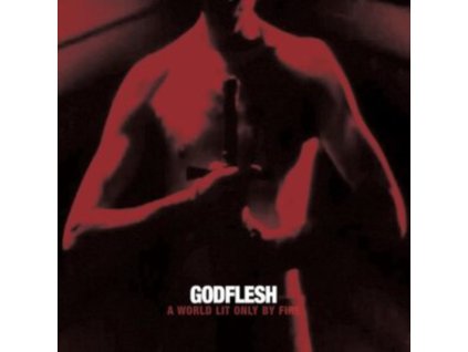 GODFLESH - A World Only Lit By Fire (White Vinyl) (LP)