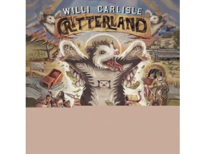 WILLI CARLISLE - Critterland (LP)