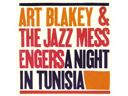 ART BLAKEY AND THE JAZZ MESSENGERS - A Night In Tunisia (Orange Marble Vinyl) (LP)