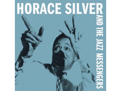 HORACE SILVER AND THE JAZZ MESSENGERS - Horace Silver And The Jazz Messengers (Turquoise Vinyl) (LP)
