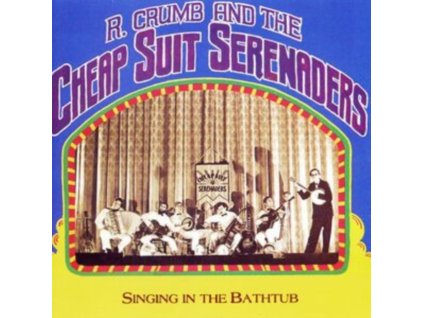 ROBERT CRUMB AND HIS CHEAP SUIT SERENADERS - Singing In The Bathtub (LP)