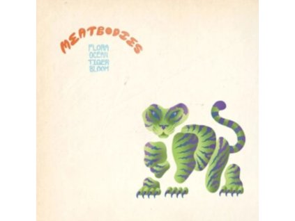MEATBODIES - Flora Ocean Tiger Bloom (LP)