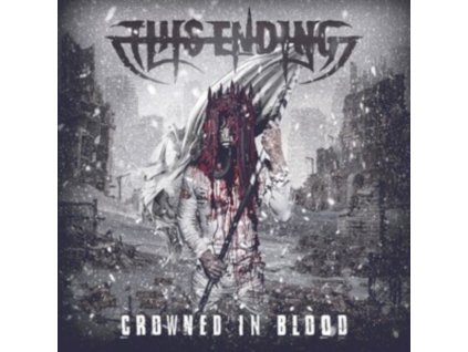 THIS ENDING - Crowned In Blood (Marbled White/Black Vinyl) (LP)