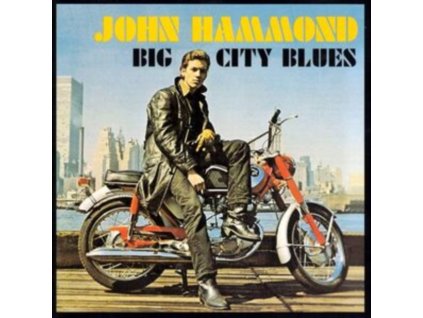 JOHN HAMMOND - Big City Blues (Yellow Vinyl) (LP)