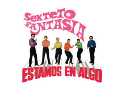 SEXTETO FANTASIA - Estamos En Algo (LP)