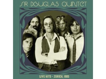 SIR DOUGLAS QUINTET - Live Hits - Zurich 1985 (Clear Green Vinyl) (LP)