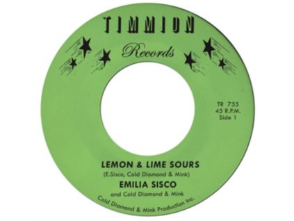 EMILIA SISCO & COLD DIAMOND & MINK - Lemon N Lime Sours (7Inch" Vinyl)