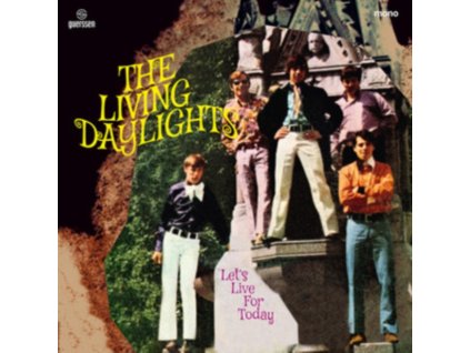 LIVING DAYLIGHTS - Lets Live For Today (LP)