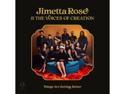 JIMETTA ROSE & THE VOICES OF CREATION - Things Are Getting Better (LP)