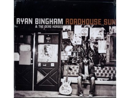 RYAN BINGHAM & THE DEAD HORSES - Roadhouse Sun (LP)