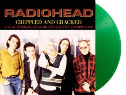 RADIOHEAD - Crippled And Cracked: Live At Roskilde. Denmark. 2nd July 1994 - Fm Broadcast (Green Vinyl) (LP)