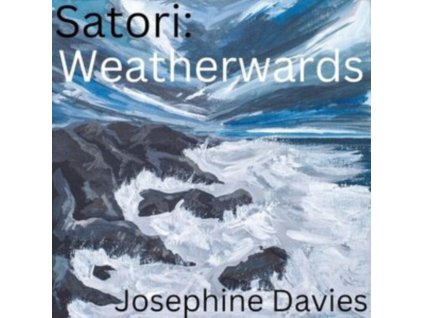 JOSEPHINE DAVIES - Sartori: Weatherwards (LP)