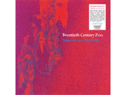 TWENTIETH CENTURY ZOO - Thunder On A Clear Day (LP)