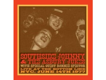 SOUTHSIDE JOHNNY & THE ASBURY JUKES & RONNIE SPECTOR - Live At The Bottom Line NYC June 14Th 1977 (Clear Vinyl) (LP)