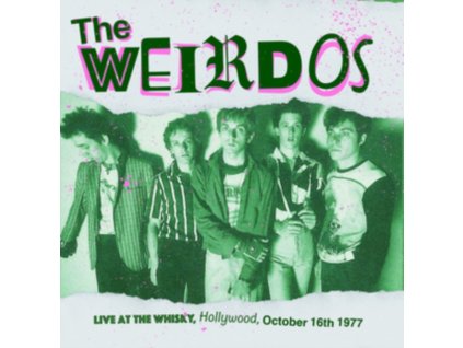 WEIRDOS - Live At The Whisky. Hollywood The 16Th Of October 1977 (LP)