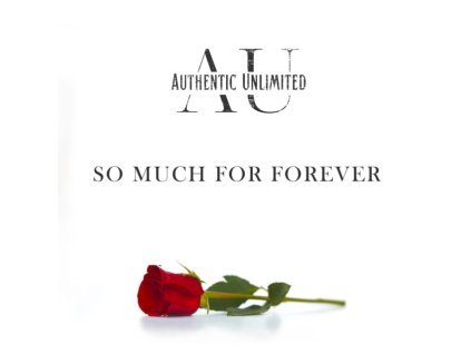 AUTHENTIC UNLIMITED - So Much For Forever / The Gospel Sessions / Vol. 2 (LP)