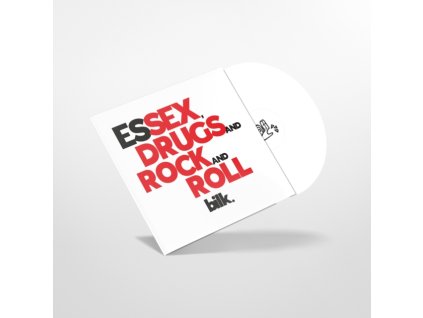 BILK - Essex. Drugs And Rock And Roll (White Vinyl) (Indie Exclusive) (LP)