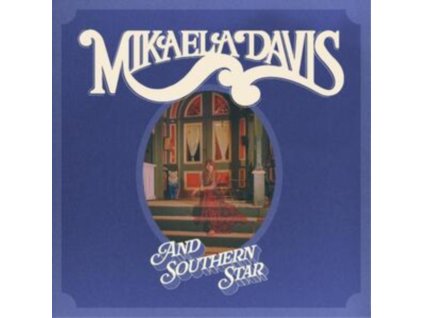 MIKAELA DAVIS - And Southern Star (Coke Bottle Clear Vinyl) (LP)