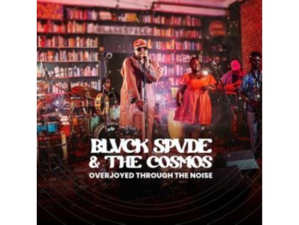 BLVCK SPVDE & THE COSMOS - Overjoyed Through The Noise (Space Swirl Red/Blue Vinyl) (LP)