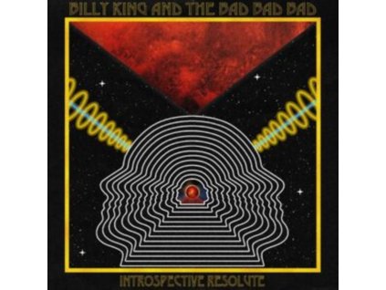 BILLY KING & THE BAD BAD BAD - Introspective Resolute (LP)