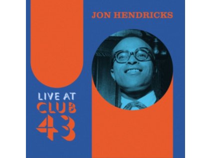 JON HENDRICKS - Live At Club 43 (Blue/Orange Ripple Effect Vinyl) (LP)