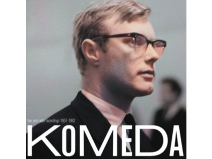 KRZYSZTOF KOMEDA - Live And Radio Recordings 1957-1962 (LP)