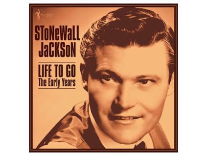 STONEWALL JACKSON - Life To Go: The Early Years 1958-62 (LP)