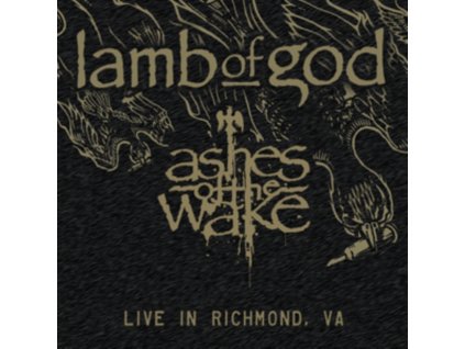 LAMB OF GOD - Ashes Of The Wake - Live In Richmond. Va (X) (Etched D-Side) (Black Friday 2024) (LP)