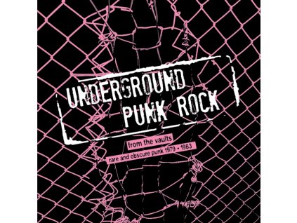VARIOUS ARTISTS - Underground Punk Rock - From The Vaults - Rare And Obscure Punk 1979-1983 (LP)
