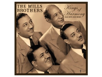 MILLS BROTHERS - The Mills Brothers - Kings Of Harmony: R&B Hits & More 1942-52 (LP)