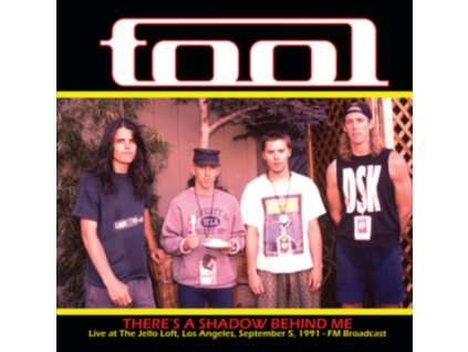 TOOL - Theres A Shadow Behind Me - Live At The Jello Loft. Los Angeles. September 5. 1991 - Fm Broadcast (LP)