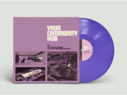 WARRINGTON-RUNCORN NEW TOWN DEVELOPMENT PLAN - Your Community Hub (Coloured Vinyl) (LP)