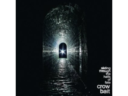 CROW BAIT - Sliding Through The Halls Of Fate (LP)