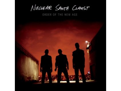 NUCLEAR SANTA CLAUST - Order Of The New Age (LP)