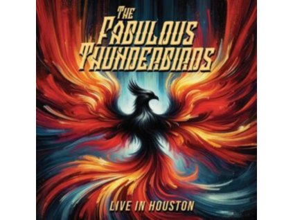 FABULOUS THUNDERBIRDS - Live In Houston (LP)