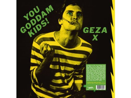 GEZA X - You Goddamn Kids (LP)