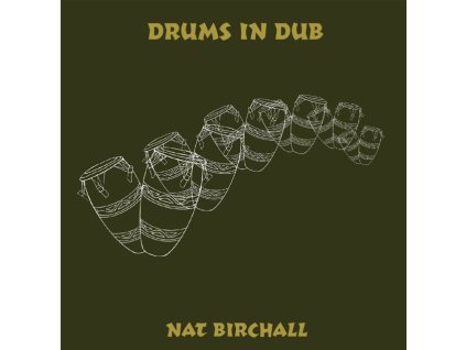 NAT BIRCHALL - Drums In Dub (LP)