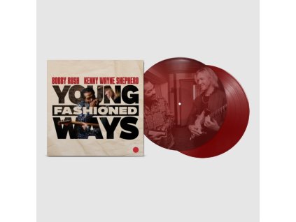 BOBBY RUSH AND KENNY WAYNE SHEPHERD - Young Fashioned Ways (LP)