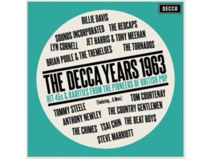 VARIOUS ARTISTS - The Decca Years 1963: Hit Singles & Rarities From The Pioneers Of British Pop (LP)