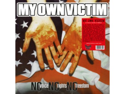 MY OWN VICTIM - No Voice. No Rights. No Freedom (Coloured Vinyl) (LP)