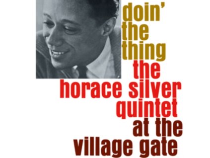 HORACE SILVER QUINTET - Doin The Thing At The Village Gate (LP)