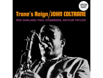 JOHN COLTRANE - Tranes Reign (Clear Vinyl) (LP)