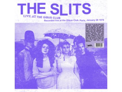 SLITS - Live At The Gibus Club (LP)