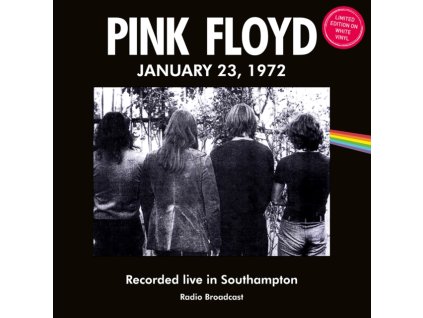 PINK FLOYD - Recorded Live In Southampton January 23. 1972 (White Vinyl) (LP)