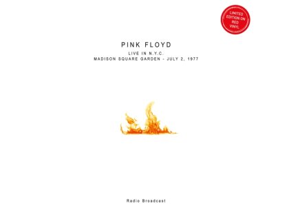PINK FLOYD - Live In N.Y.C. Madison Square Garden - July 2. 1977 (Red Vinyl) (LP)