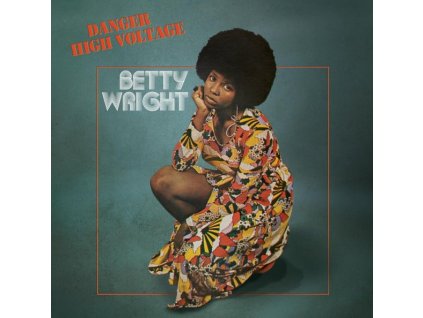 Betty Wright - Danger High Voltage (LP)