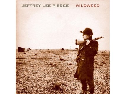 Jeffrey Lee Pierce - Wildweed (LP)